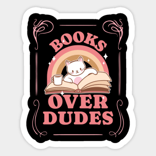 Books over dudes - Cat Reading Book Sticker